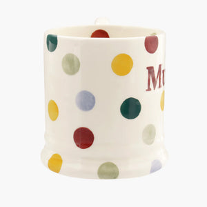 Emma Bridgewater Polka Dot 'Mummy' 1/2 Pint Mug