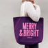 Alphabet Bags Merry & Bright (& Overwhelmed) - Plum Tote Bag
