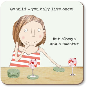 Rosie Made A Thing - Use A Coaster Coaster
