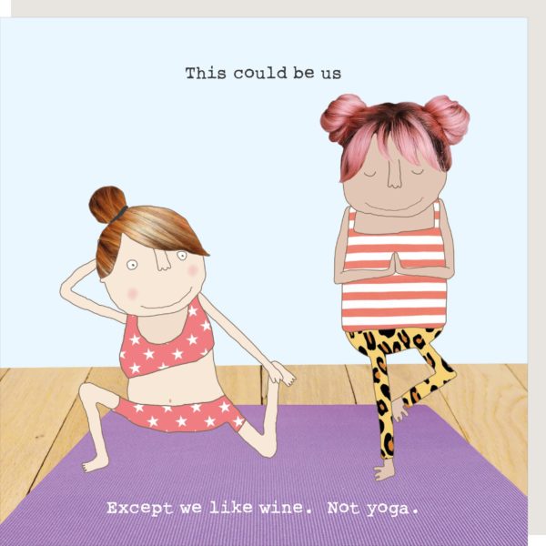 Rosie Made a Thing Card - Wine not Yoga